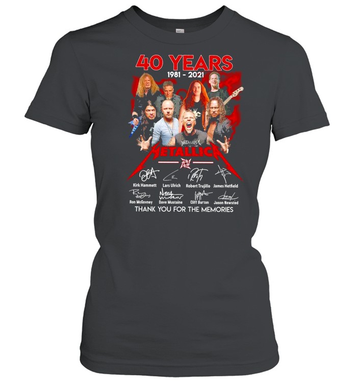 40 Years 1981 2021 Metallica Signature Thank You For The Memories shirt Classic Women's T-shirt