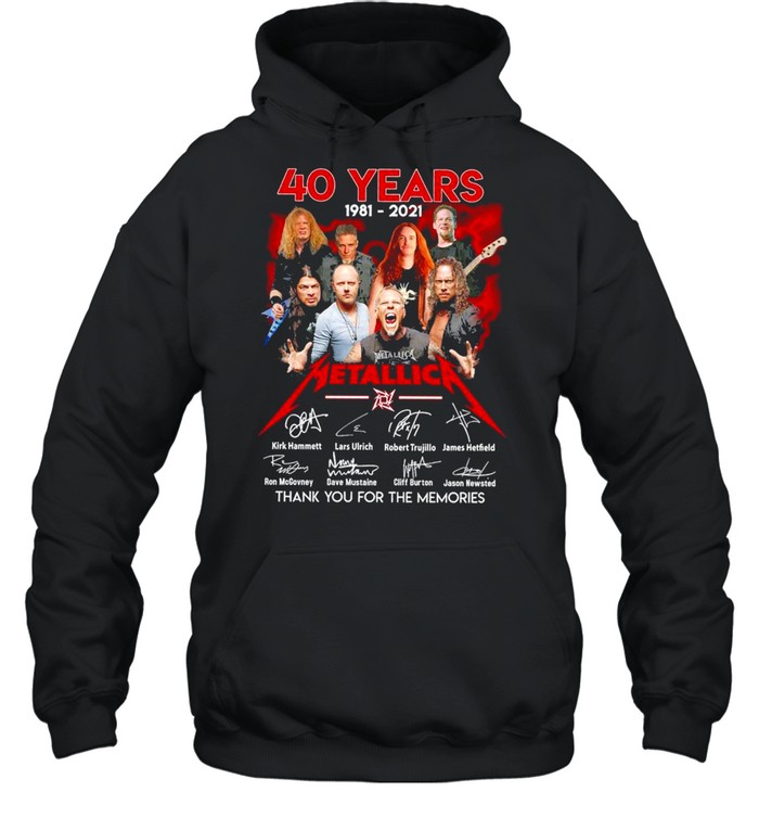 40 Years 1981 2021 Metallica Signature Thank You For The Memories shirt Unisex Hoodie