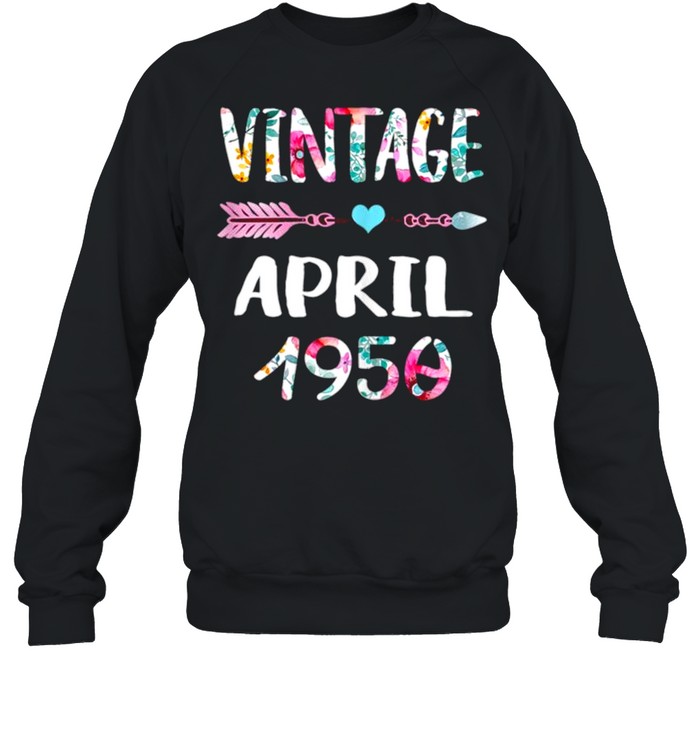 April Girls 1950 71st Birthday 71 Year Vintage Since 1950 shirt Unisex Sweatshirt