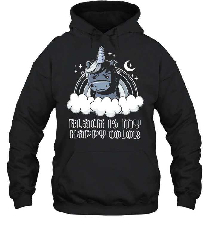 Black Is My Happy Color Angry Unicorn Rainbow Clouds shirt Unisex Hoodie