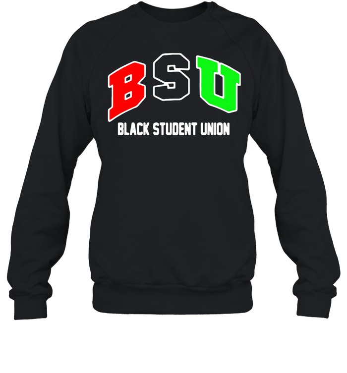 BLACK STUDENT UNION SHIRT Unisex Sweatshirt