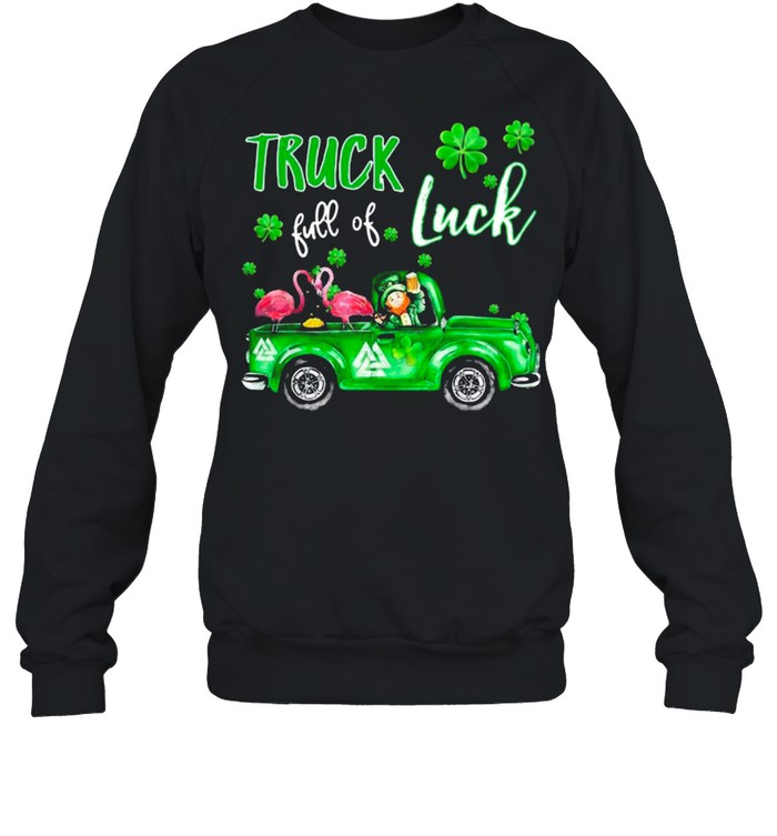 Flamingo And Irish Man Truck Drive Full Of Luck shirt Unisex Sweatshirt