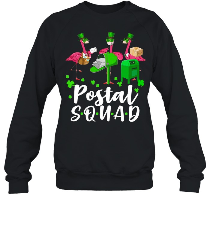 Flamingo Postal Squad St Patrick’s Day shirt Unisex Sweatshirt