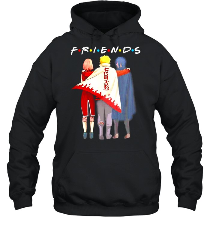 Friends Naruto Sasuke And Haruno Sakura shirt Unisex Hoodie