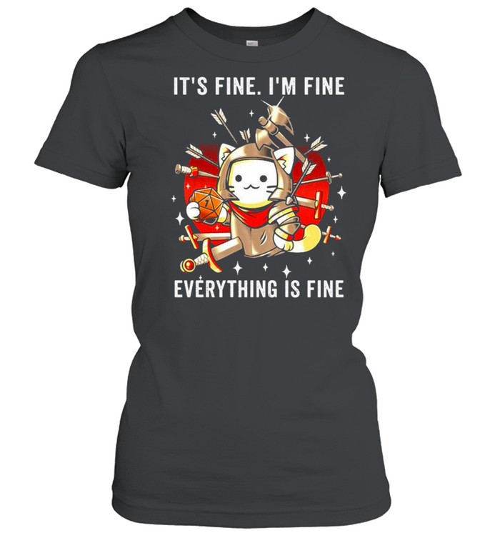 It’s Fine I’m Fine Everything Is Fine Cat Knight Costume Stabbed Sword Arrows shirt Classic Women's T-shirt