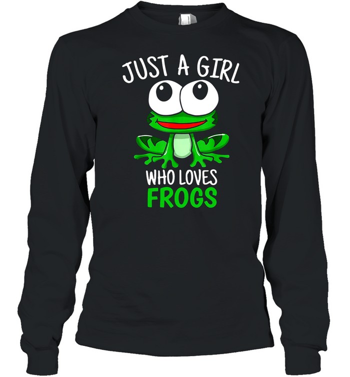 Just A Girl Who Loves Frogs Cute Frog shirt Long Sleeved T-shirt