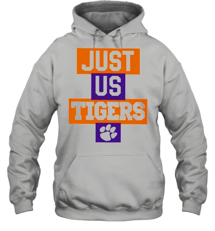 Just Us Clemson Tigers Bowl Champions shirt Unisex Hoodie
