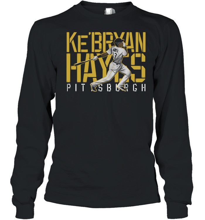 Ke’bryan Hayes Pittsburgh Baseball 2021 shirt Long Sleeved T-shirt