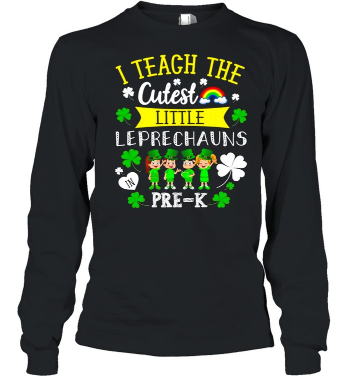 Lucky Leprechauns St Patricks Day Pre K Teacher shirt Long Sleeved T-shirt