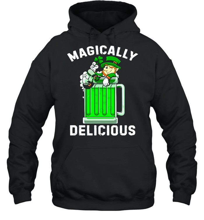 Magically Delicious  St Patrick’s Day Drinking Tee Beer shirt Unisex Hoodie