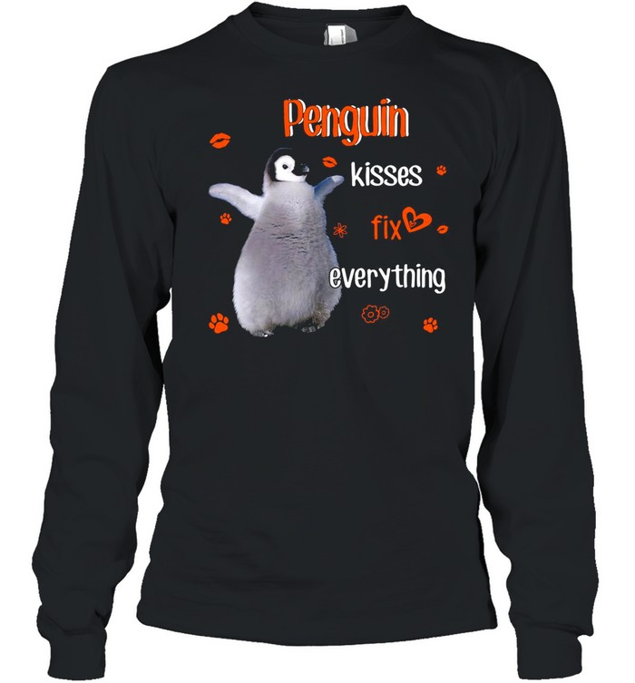 Penguin Kisses Fix Everything For Penguin Lover shirt Long Sleeved T-shirt