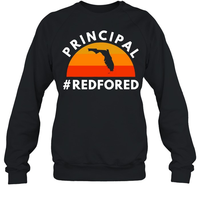 Principal Red For Ed Florida Public Education Supp Vintage shirt Unisex Sweatshirt