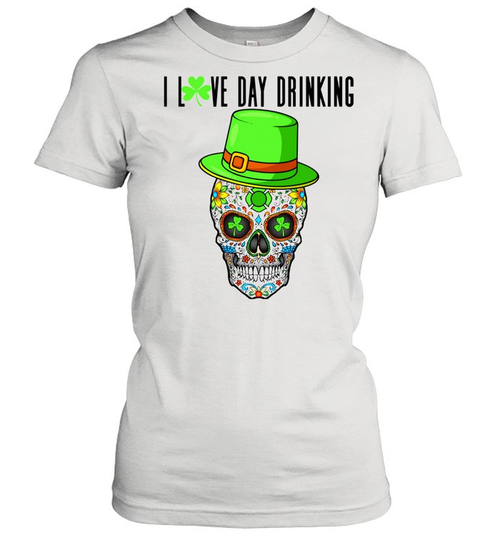 Sugar Skull Saint Patricks Day of Dead,Day Drinking shirt Classic Women's T-shirt
