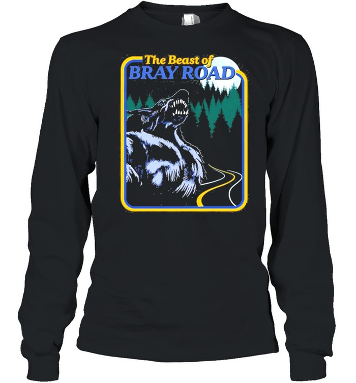 The Beast Of Bray Road Retro Wisconsin Dogman Cryptid shirt Long Sleeved T-shirt