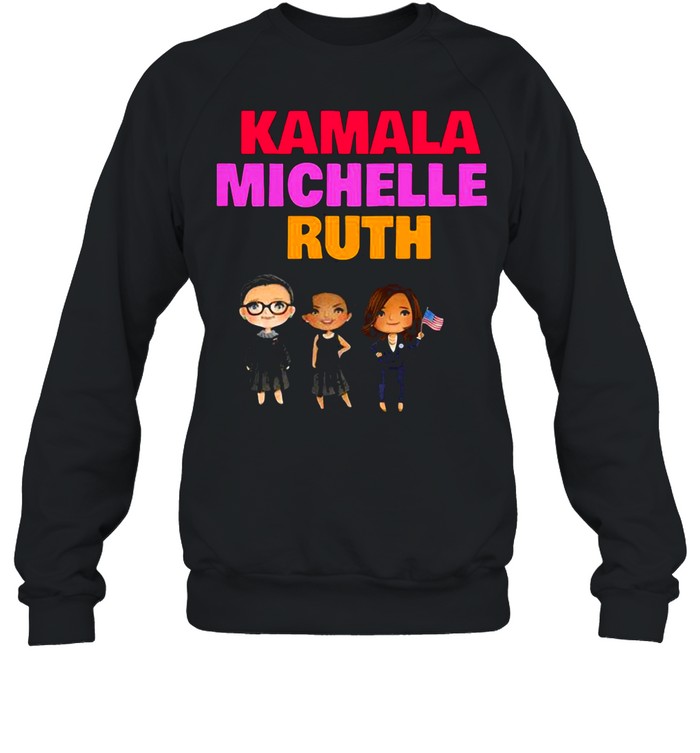 THE KAMALA MICHELE RUTH 2021 SHIRT Unisex Sweatshirt