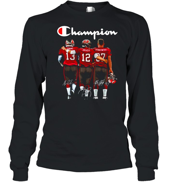 The Tampa Bay Buccaneers 13 Evans 12 Brady And 87 Gronkowski Champion Signatures shirt Long Sleeved T-shirt
