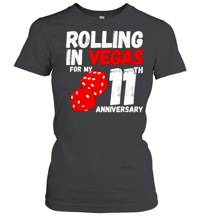 11Th Anniversary Married 11 Years Vegas Anniversary Trip  Classic Women's T-shirt