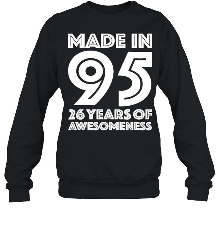 26Th Birthday For Him Men Age 26 Years Old Son 1995  Unisex Sweatshirt