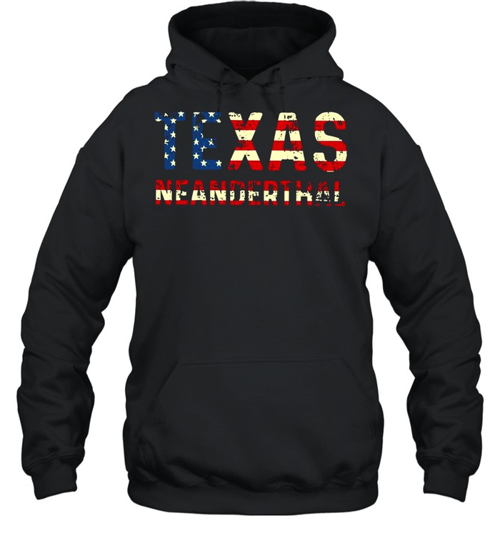 American Flag Texas Neanderthals 2021 shirt Unisex Hoodie