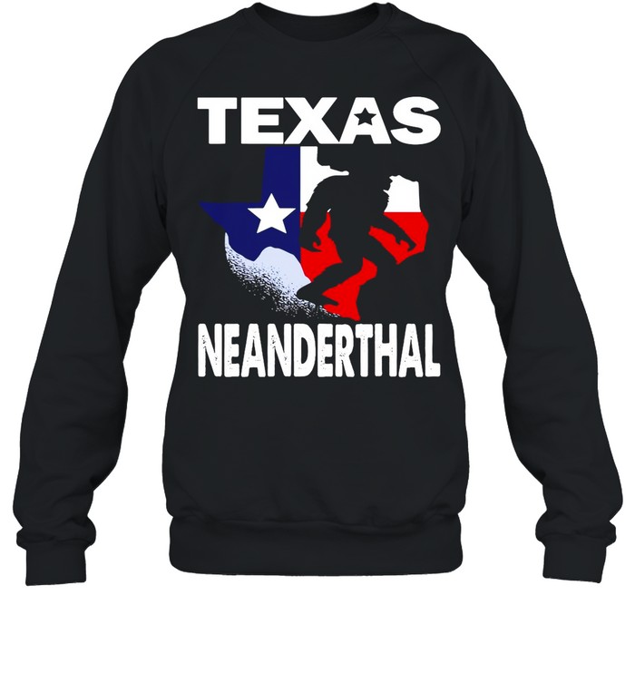Bigfoot Texas Neanderthal Flag T-shirt Unisex Sweatshirt