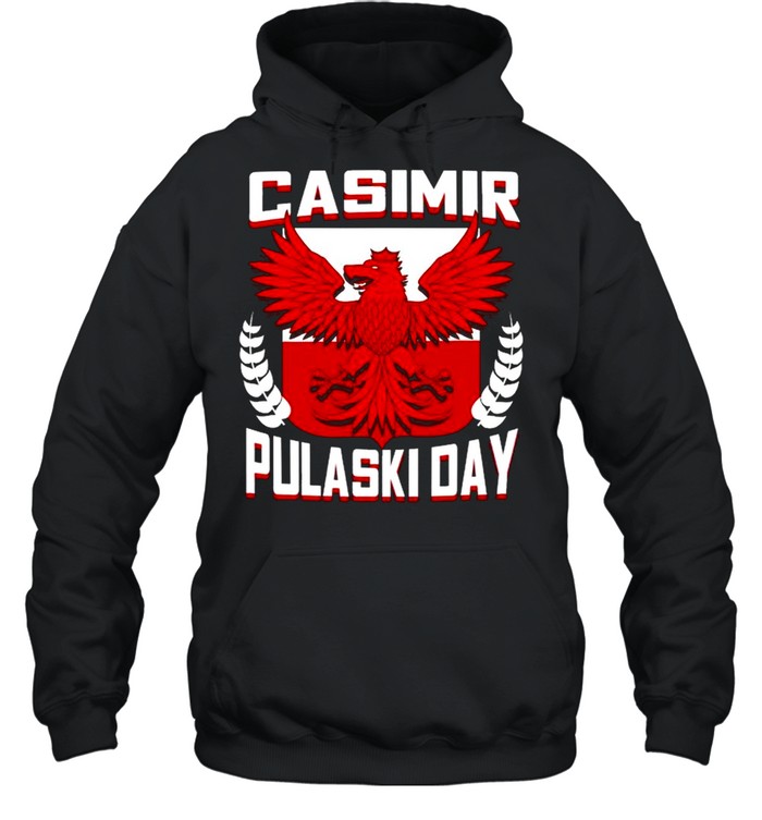 Casimir Pulaski Day Polish Eagle shirt Unisex Hoodie