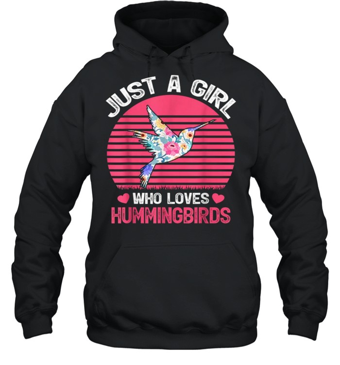 Just A Girl Who Loves Hummingbirds Tee  Unisex Hoodie