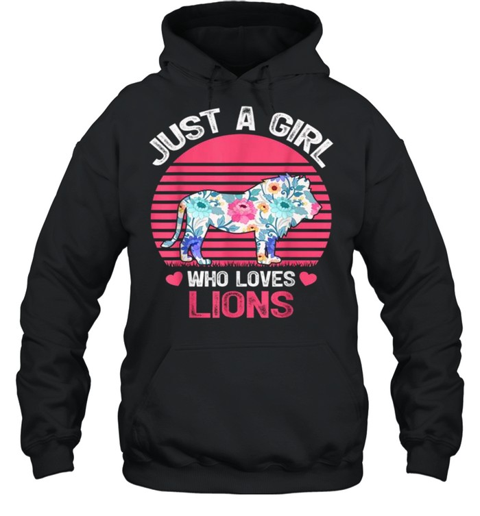 Just A Girl Who Loves Lions Tee  Unisex Hoodie