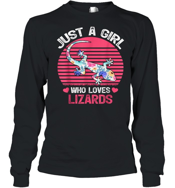 Just A Girl Who Loves Lizards Tee  Long Sleeved T-shirt