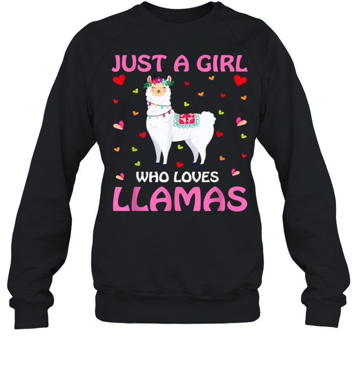 Just A Girl Who Loves Llamas Tee  Unisex Sweatshirt