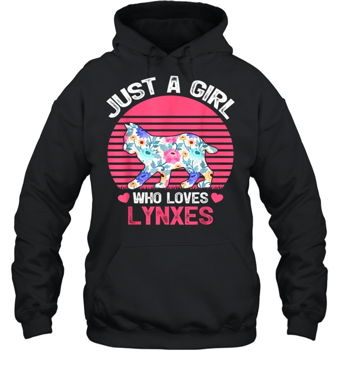 Just A Girl Who Loves Lynxes Tee  Unisex Hoodie
