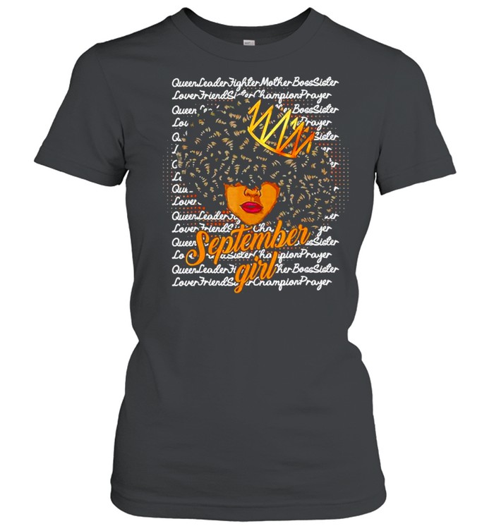 September Girl S For Black Women Birthday Gift Lover  Classic Women's T-shirt