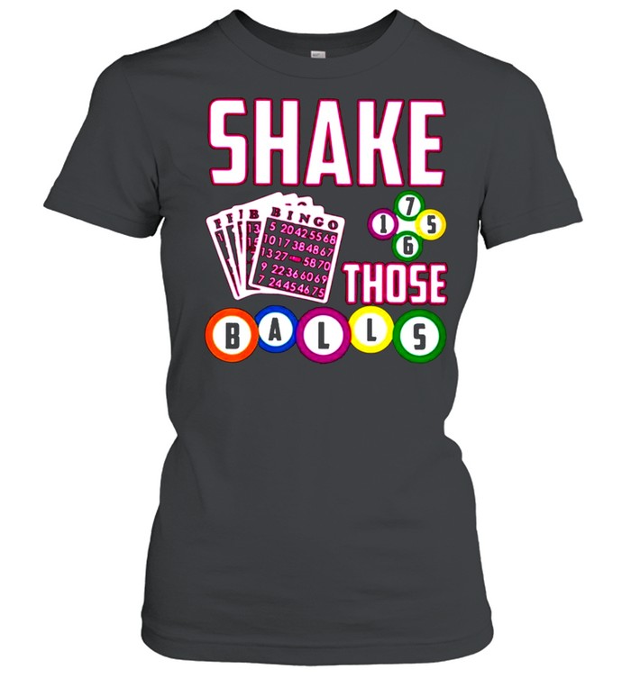 Shake Those Balls Bingo Bingo Playing Cards shirt Classic Women's T-shirt