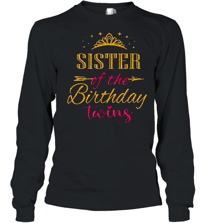 Sister Of The Birthday Twins Kids Party  Long Sleeved T-shirt