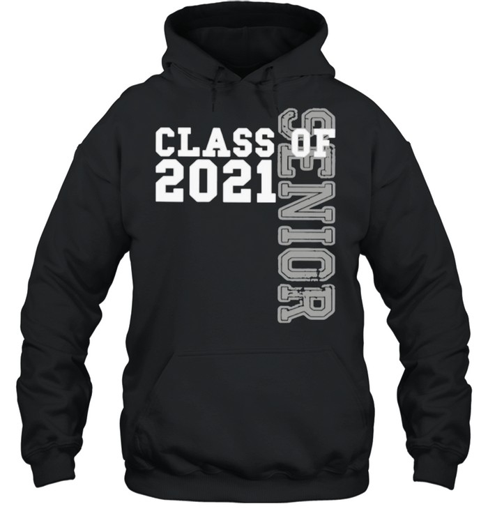 The Senior Class Of 2021 shirt Unisex Hoodie