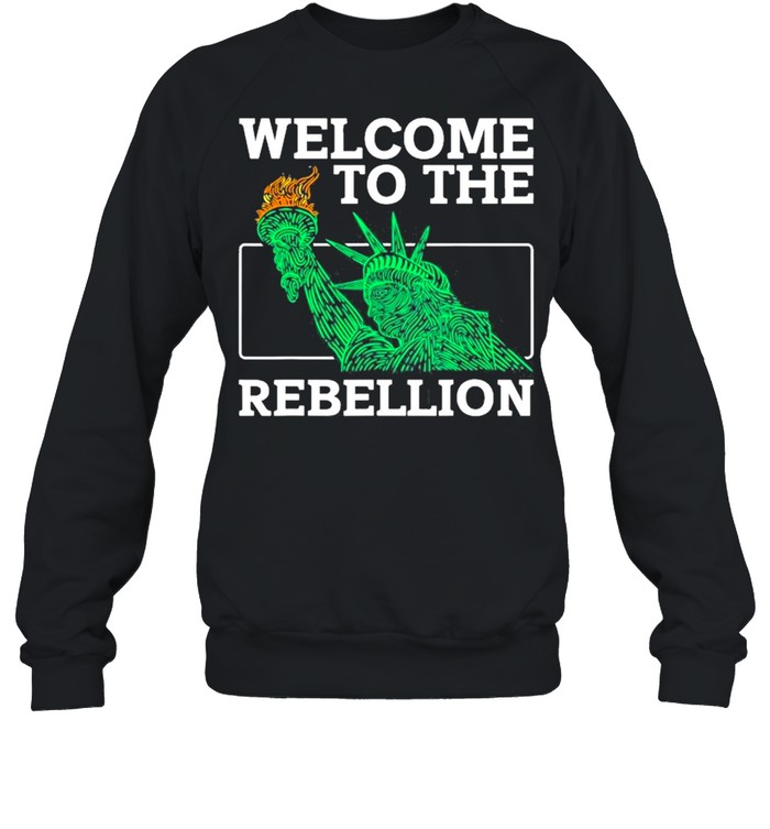 Welcome To The Rebellion Convervative Anti Cancel Cultre shirt Unisex Sweatshirt