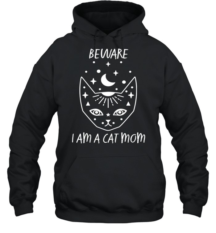 Womens Beware I AM A CAT MOM White Drawing of KITTY FACE shirt Unisex Hoodie