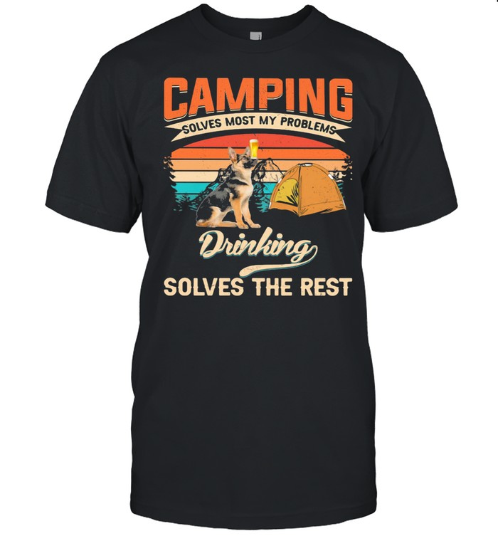 Camping Solves Most My Problems Drinking Solves The Rest Vintage Shirt