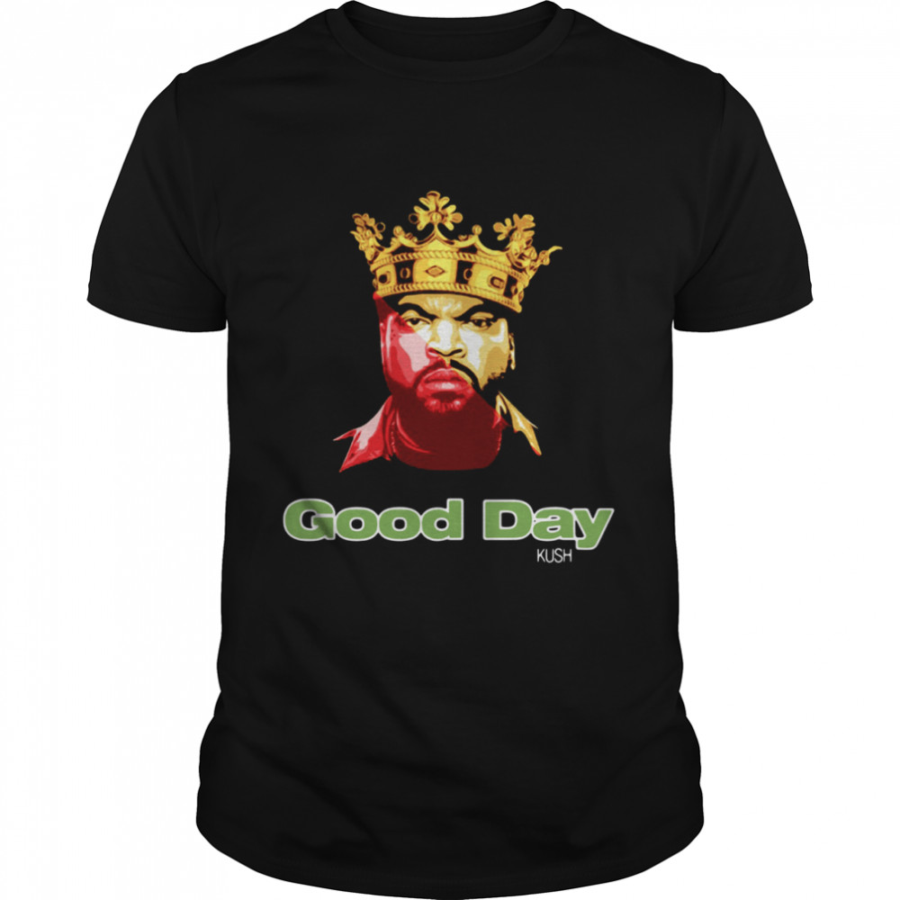 Ice Cube Rap King Good Day shirt