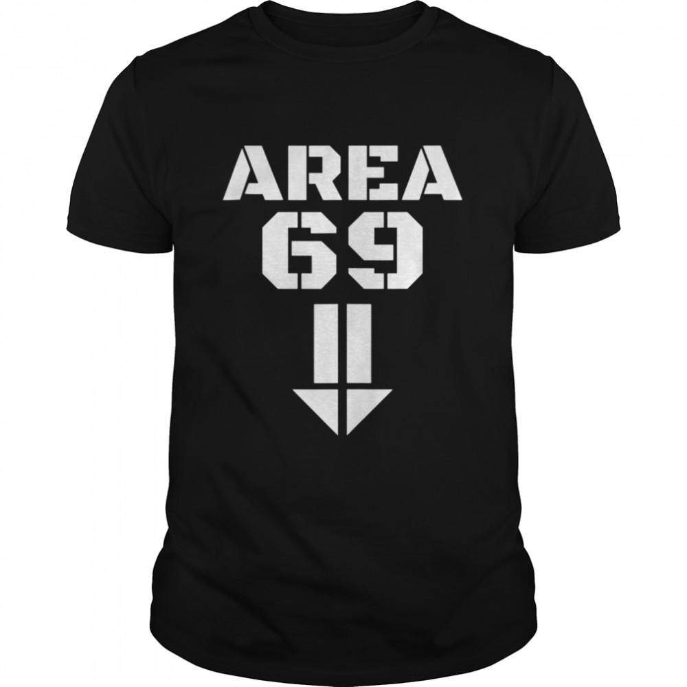 Area 69 Shirt