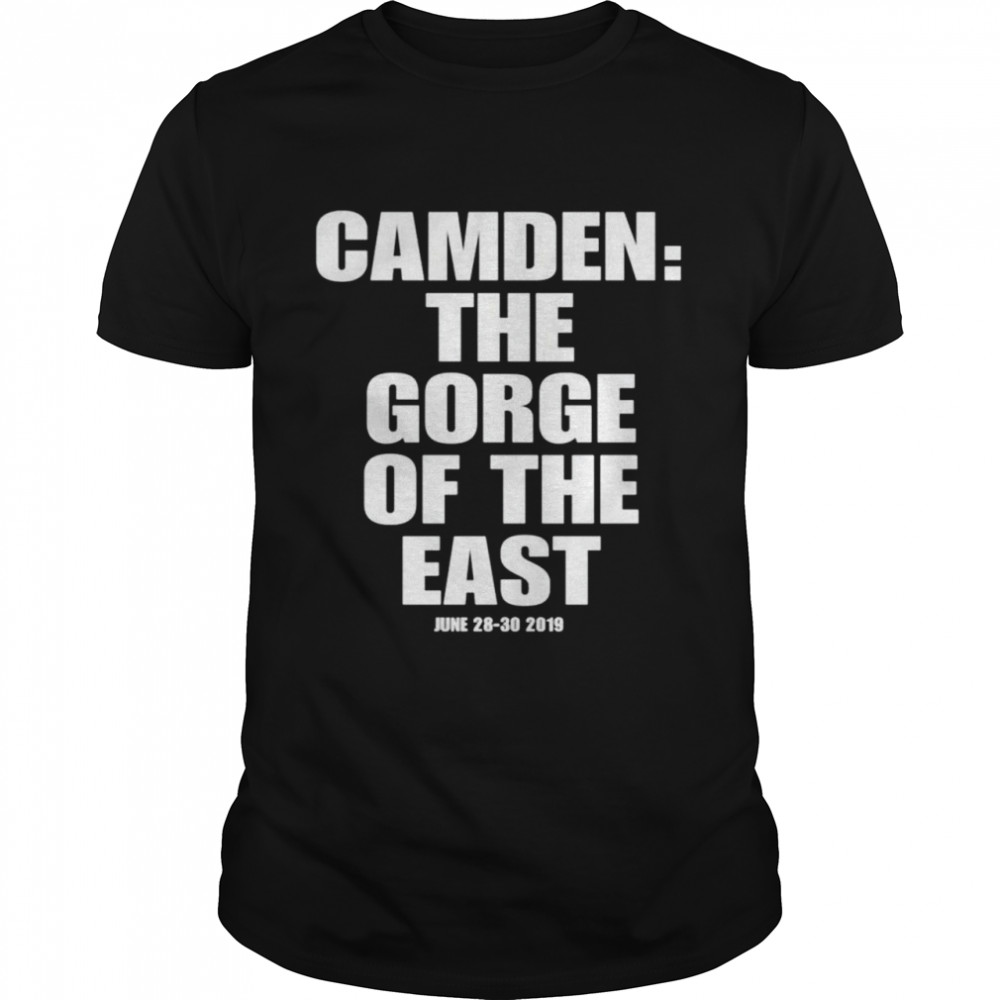 Camden the gorge of the east shirt