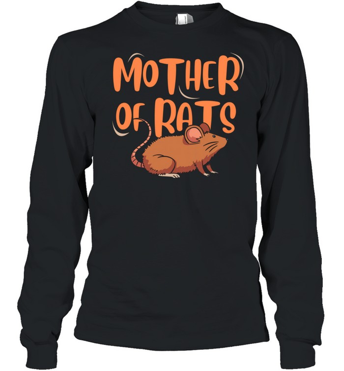 Mother Of Rats Pet Rat  Long Sleeved T-shirt