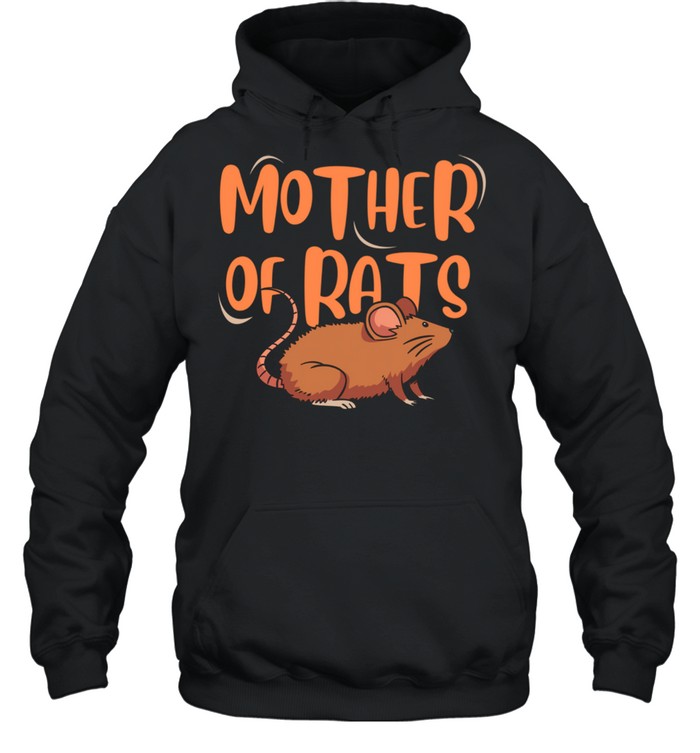 Mother Of Rats Pet Rat  Unisex Hoodie