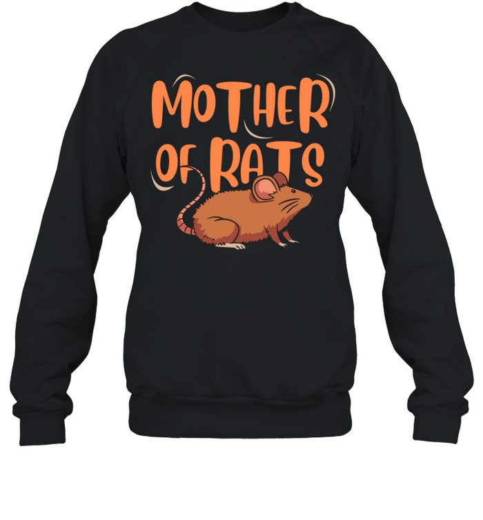 Mother Of Rats Pet Rat  Unisex Sweatshirt