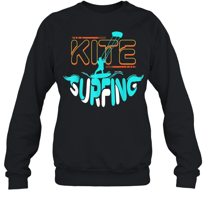 KITE Kiteboarding Kiting Kitesurfing Kitesurfing  Unisex Sweatshirt