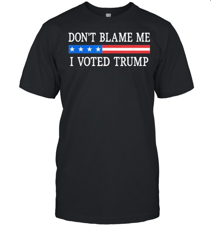 Dont blame me I voted trump retro shirt