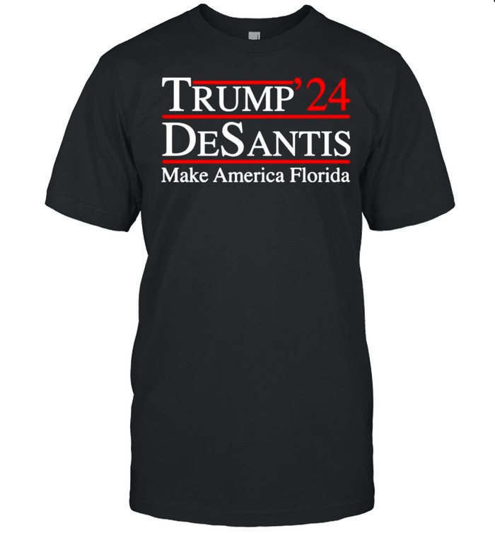 Donald Trump’ 24 Desantis make America Florida shirt