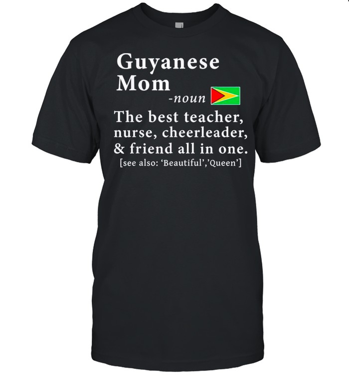 Guyanese Mom Definition Guyana Flag Mothers Day shirt