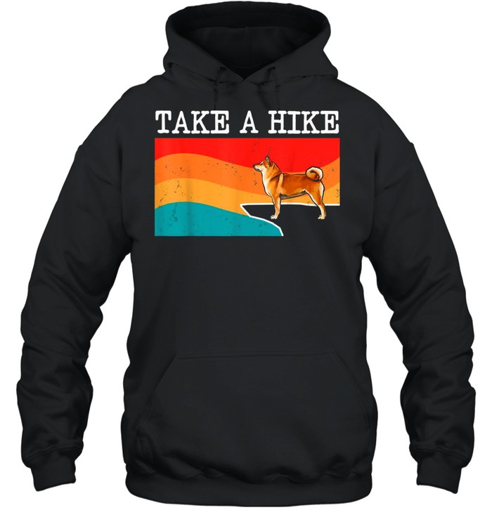 Take A Hike shirt Unisex Hoodie