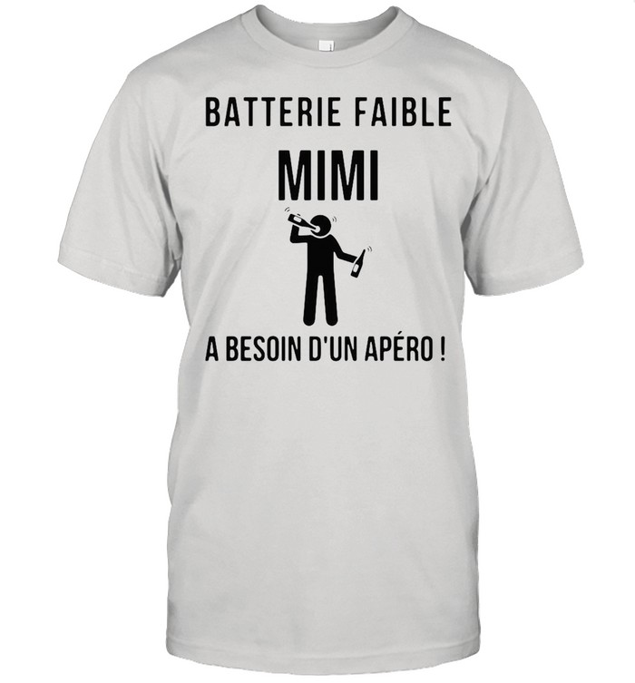 Batterie Faible Frenom A Besoin Dun Apero shirt