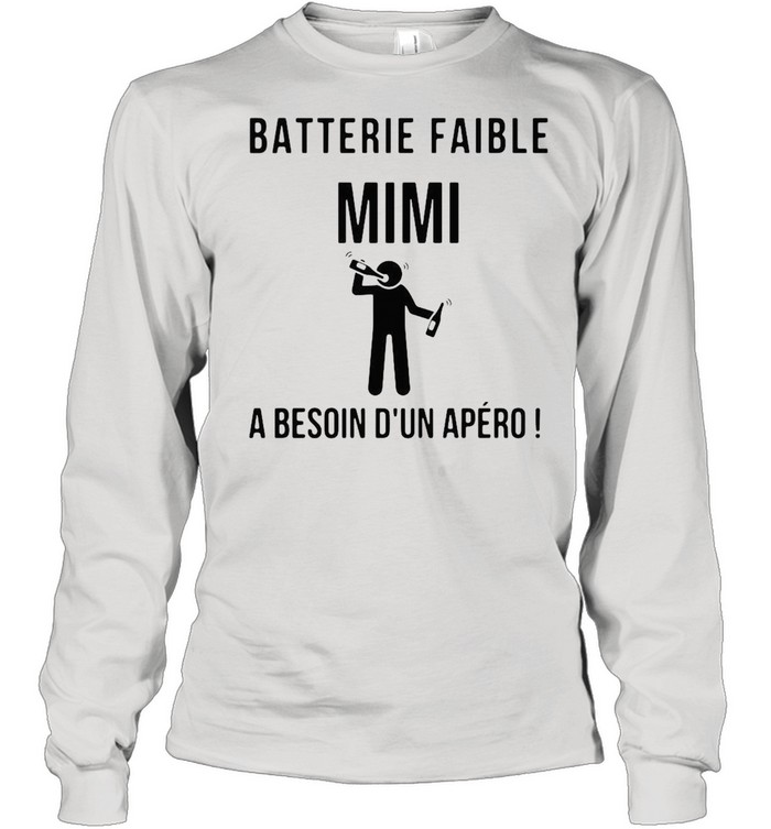 Batterie Faible Frenom A Besoin Dun Apero shirt Long Sleeved T-shirt